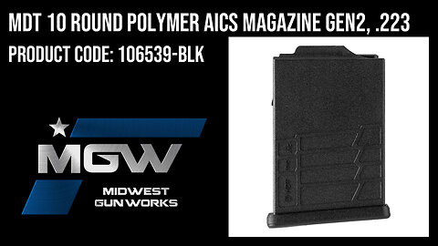 MDT 10 Round Polymer AICS Magazine Gen2, .223 - 106539-BLK