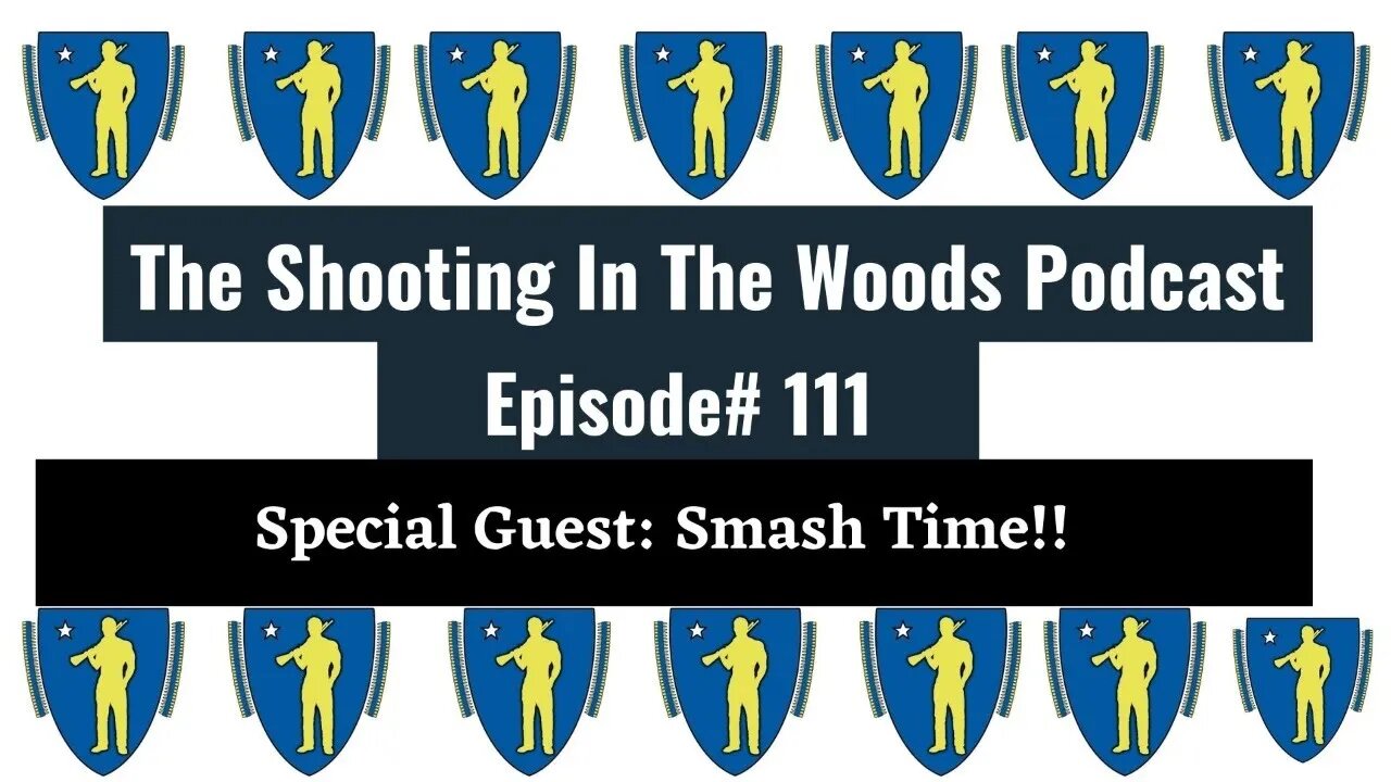 What Products can we still Get!!!! The Shooting In the Woods Podcast Episode 111