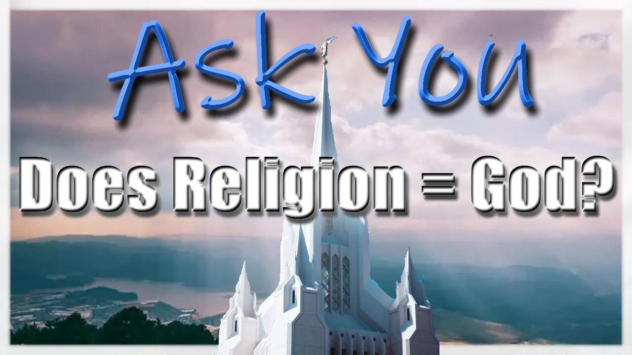 Does Religion = God?