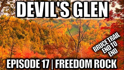Devil’s Glen Freedom Rock Episode 17 | Autumn Views on Bruce Trail Ontario