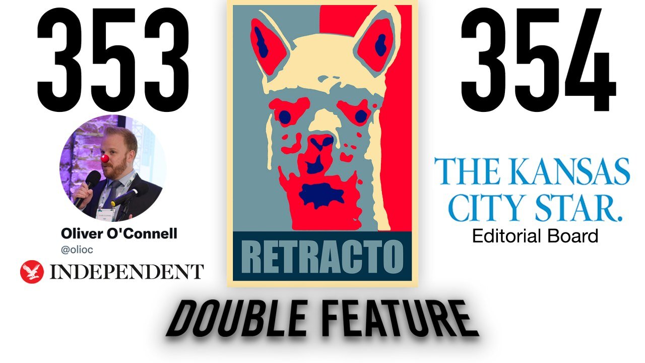 RETRACTO 353 & 354: Independent & Kansas City Star retract false statements on #ExposeFauci report