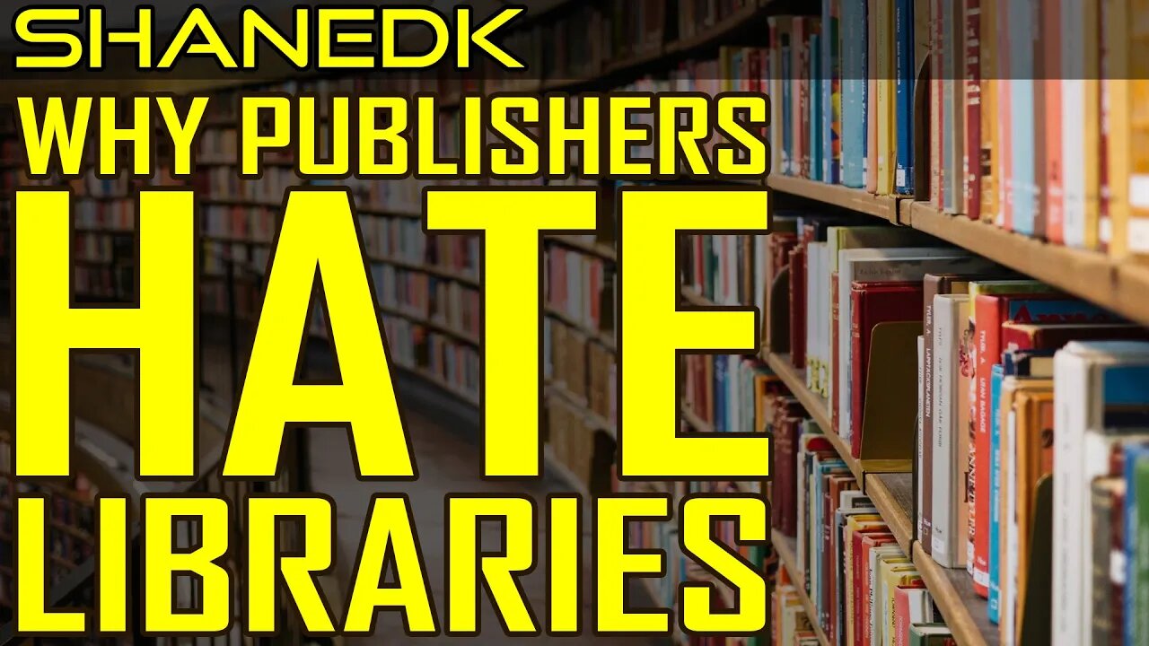 Why Publishers Hate Libraries
