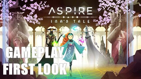 Aspire: Ina's Tale - Gameplay PC First Look