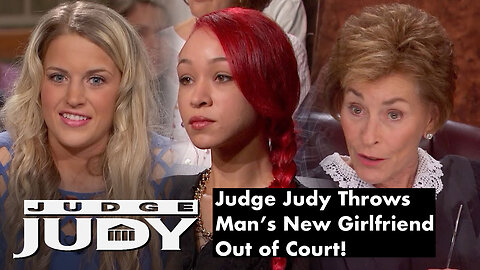 Judge Judy Throws Man’s New Girlfriend Out of Court!