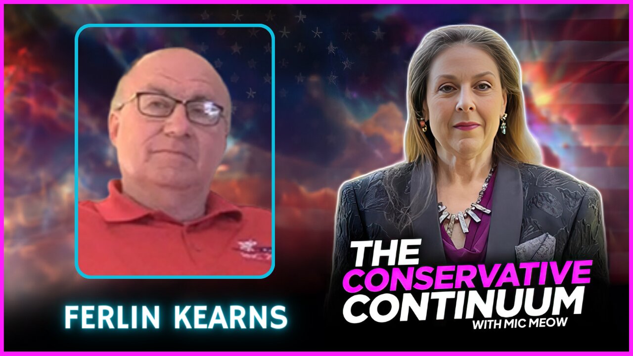 The Conservative Continuum, Ep. 212: "Candidate Chat: Ferlin Kearns"