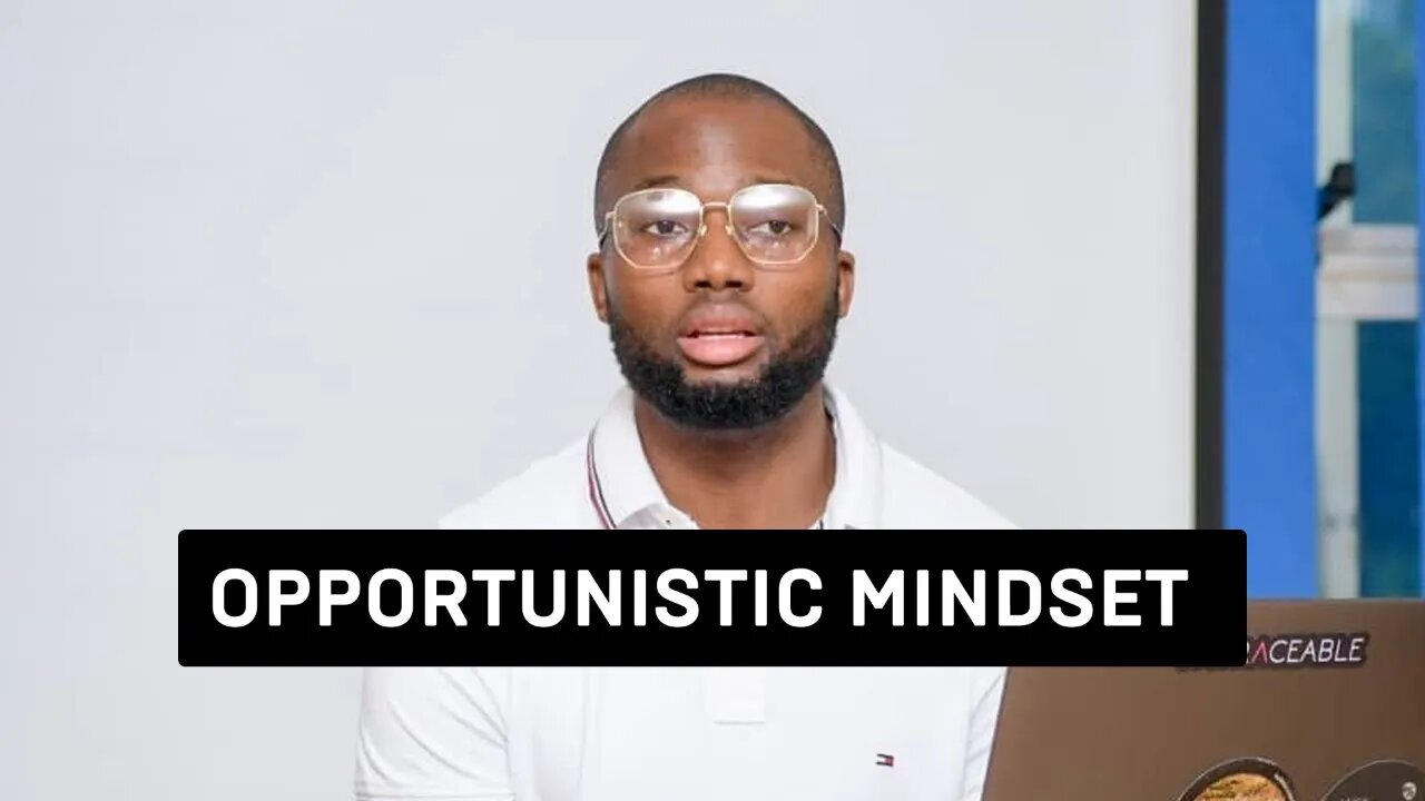 How I Developed An Opportunistic Mindset For Making Money