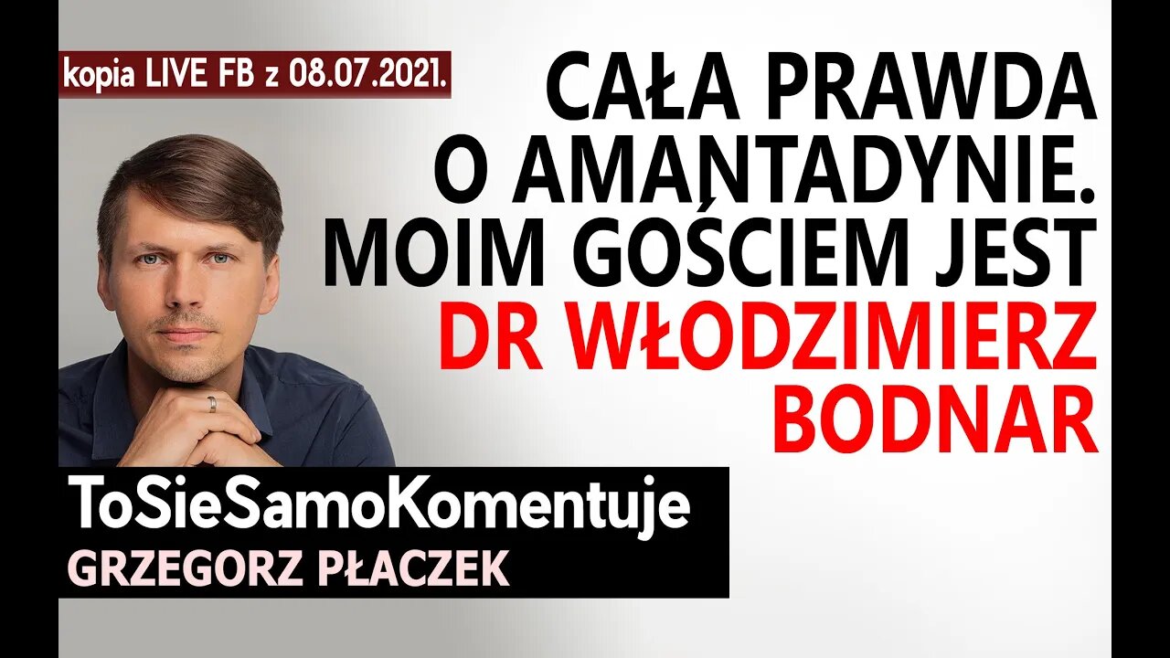 Dr Bodnar na żywo z Przemyśla. Cała prawda o amantadynie. Jak wyglądają badania prowadzone w Polsce?