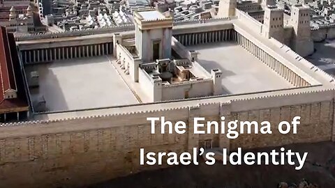 The enigma of Israel's identity