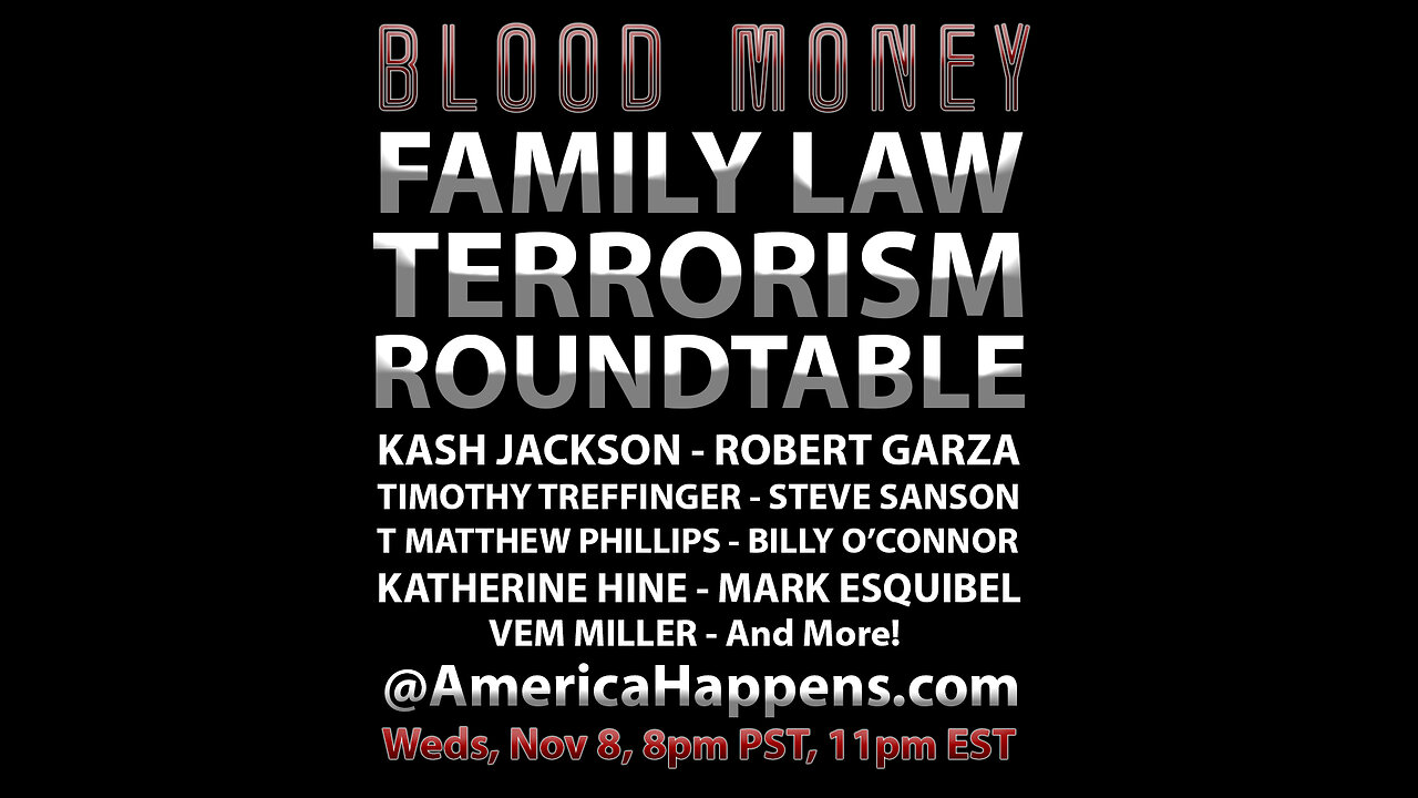 Family Law Terrorism Roundtable - Blood Money Episode 180