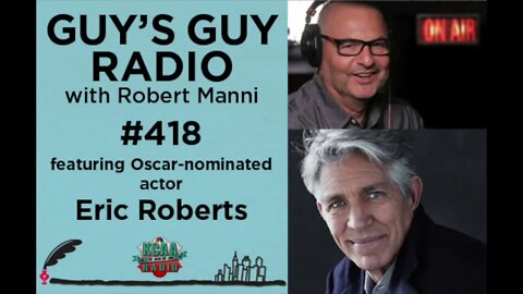 #418 Academy Award and Golden Globe Nominated Actor Eric Roberts