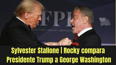 Stallone | Rocky comparou o Presidente Trump a George Washington em jantar de gala na Flórida.