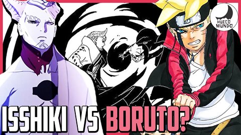 Boruto Next Generations Análise Cap. 49 (ISSHIKI VS BORUTO?) | Hueco Mundo