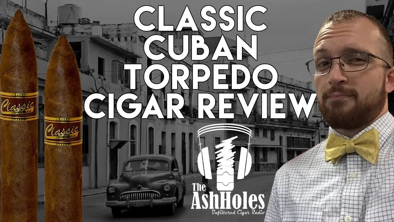 Classic Cuban Torpedo Cigar Review