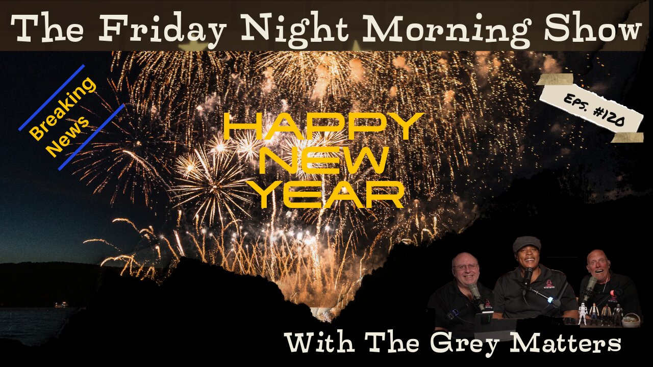 The Friday Night Morning Show with The Grey Matters