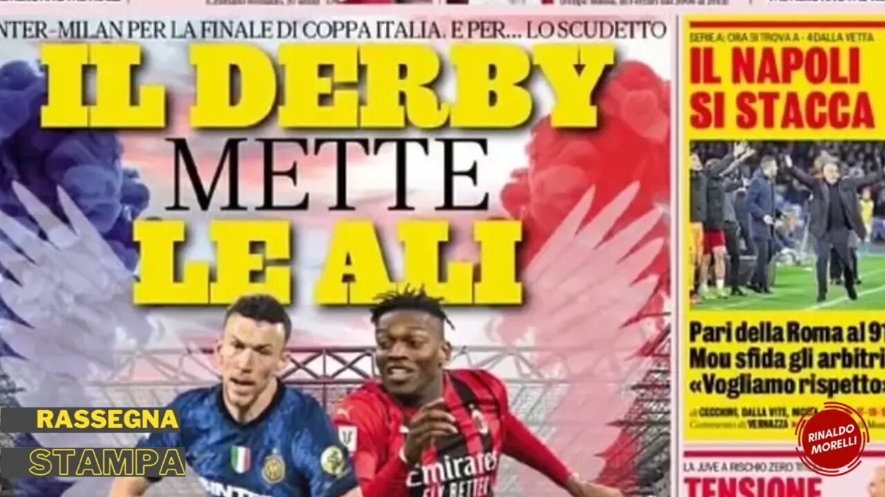 Derby di Milano e la frenata del Napoli contro la Roma. Rassegna Stampa Sportiva ep.44 | 19.04.2022