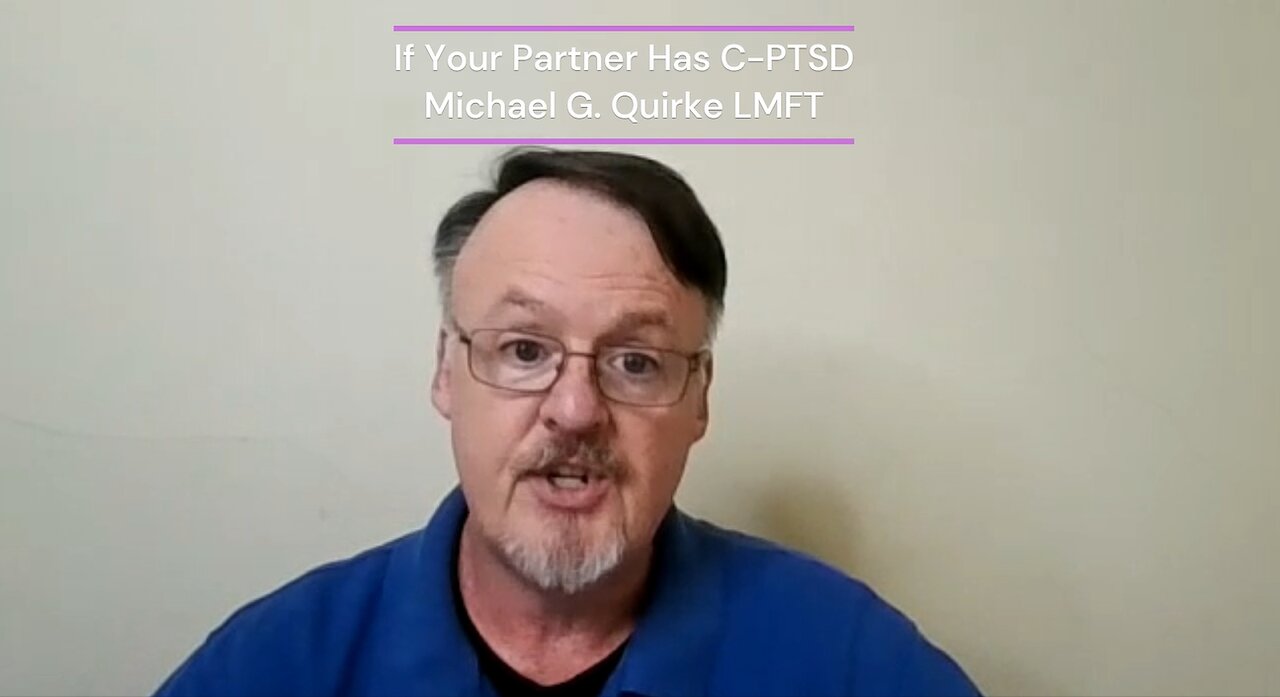 If Your Partner Has CPTSD