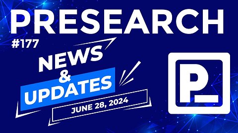 Presearch News & Updates #177