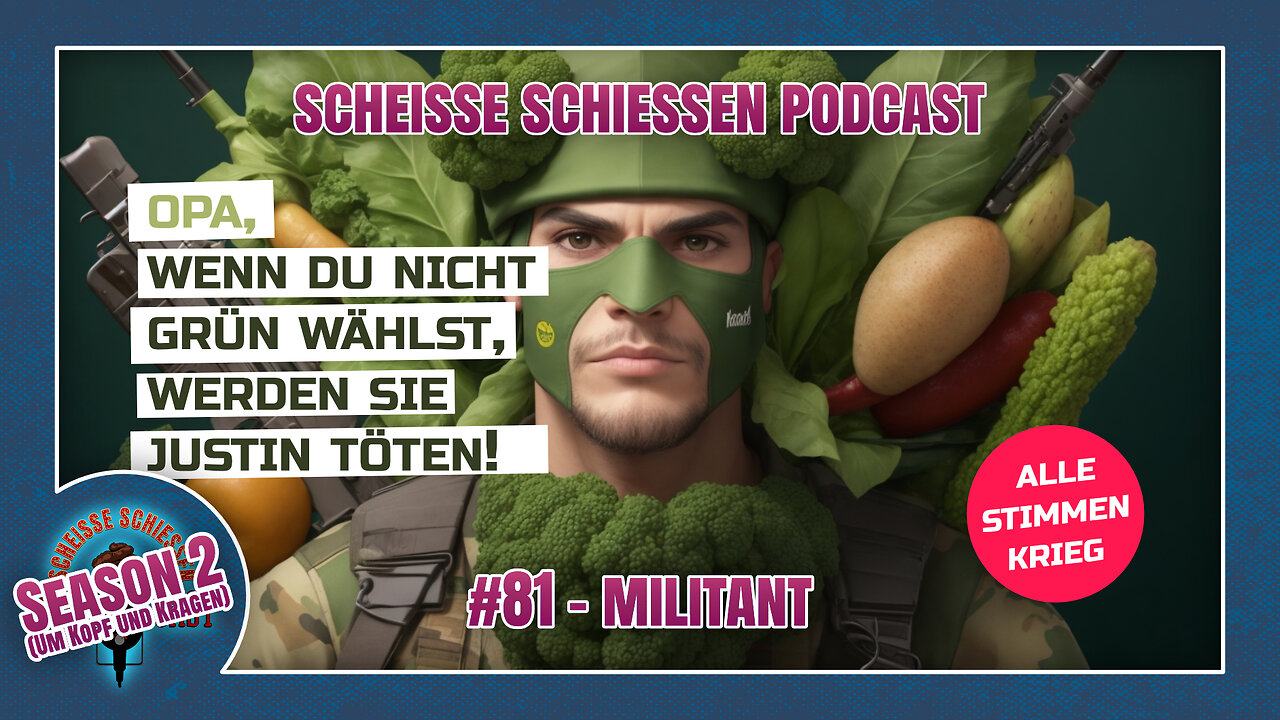 Scheisse Schiessen Podcast #81 - Militant