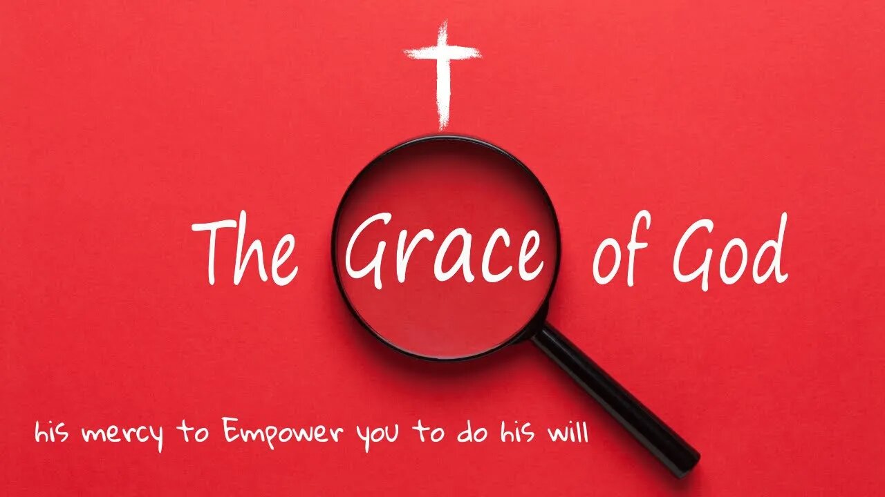 The Grace of God#grace