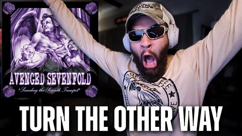 AVENGED SEVENFOLD - "TURN THE OTHER WAY" - SOUNDING THE SEVENTH TRUMPET - REACTION