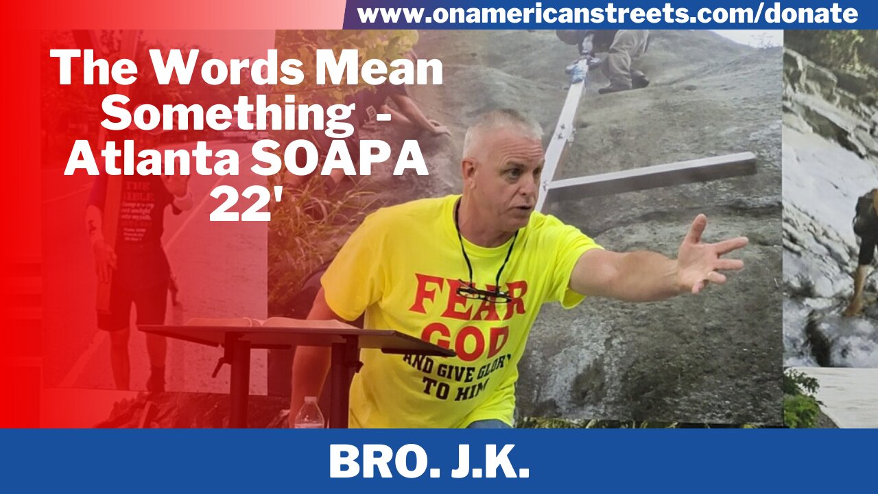 The Words Mean Something - Atlanta SOAPA 22'