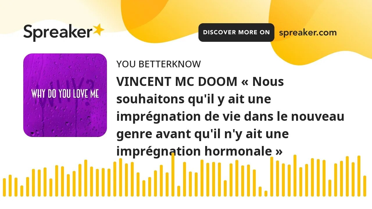 VINCENT MC DOOM « Nous souhaitons qu'il y ait une imprégnation de vie dans le nouveau genre avant qu