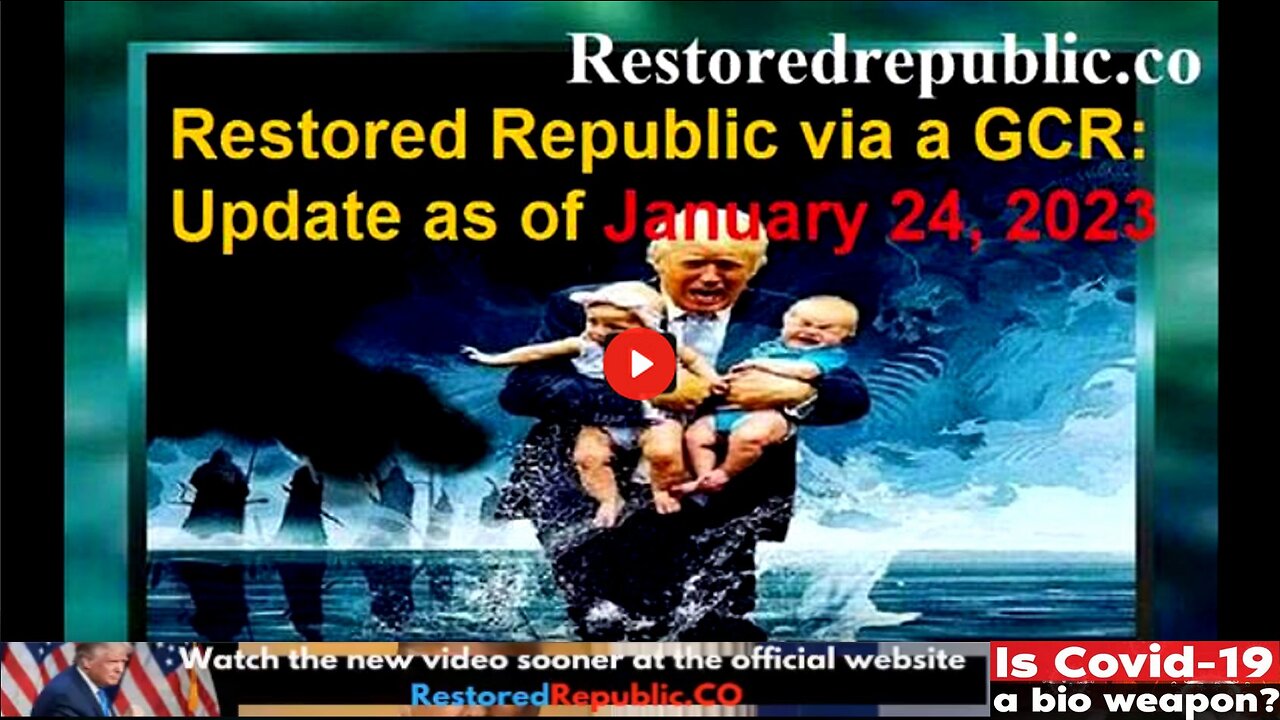 Restored Republic via a GCR Update as of January 24, 2023