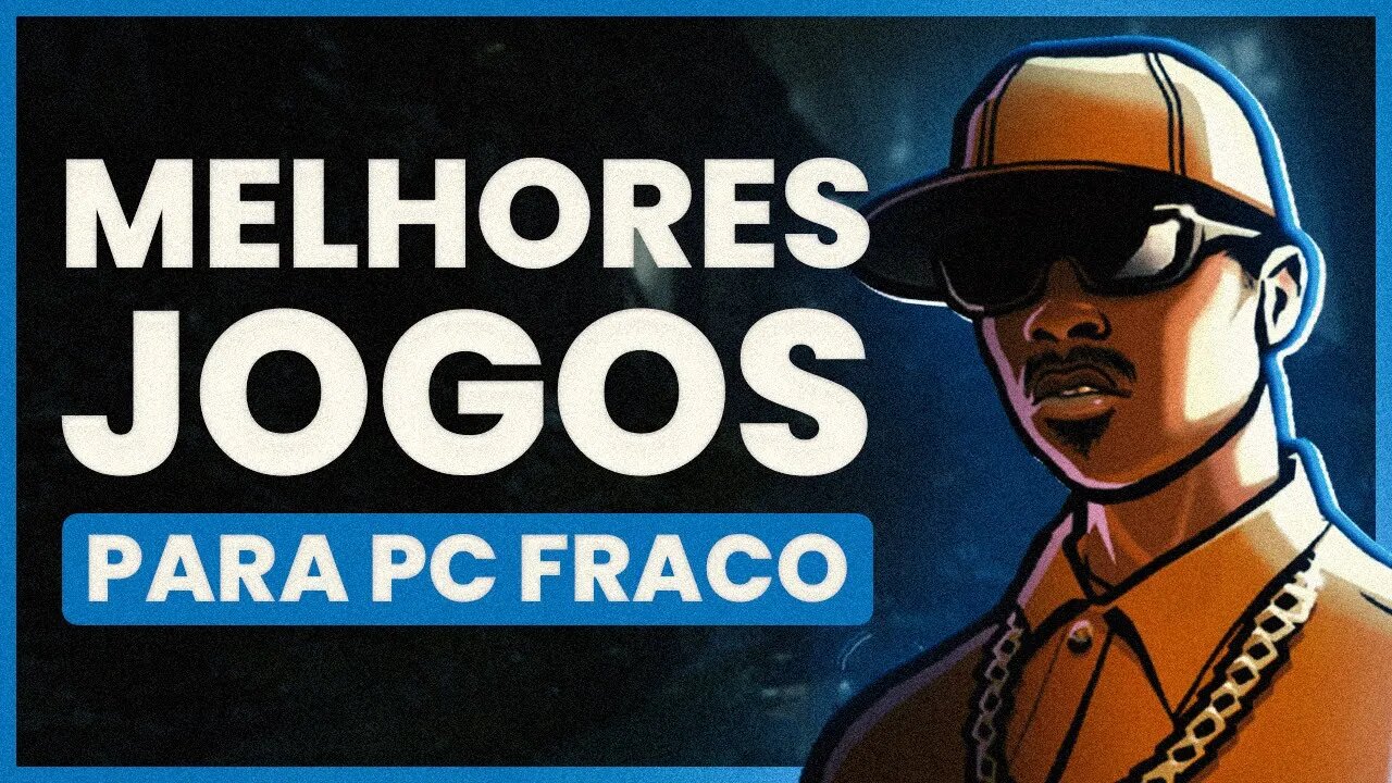 Os 35 Melhores JOGOS para PC FRACO 💻