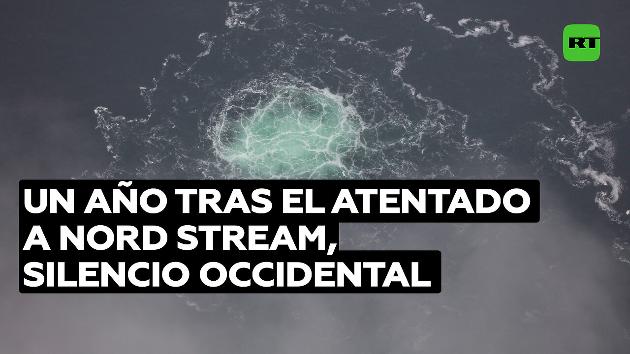 A un año del atentado contra el Nord Stream, Occidente guarda silencio sobre su investigación