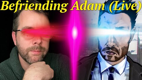 Befriending Adam (Live)