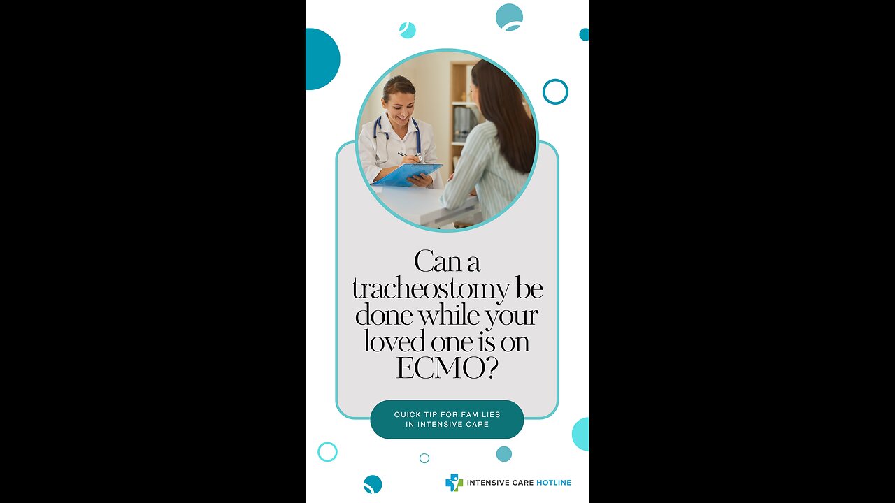 Can a Tracheostomy be Done While Your Loved One is on ECMO?