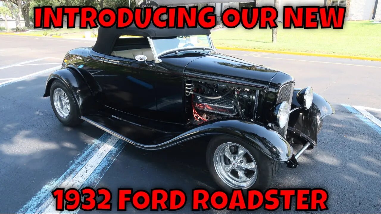 INTRODUCING OUR 1932 FORD ROADSTER!!!