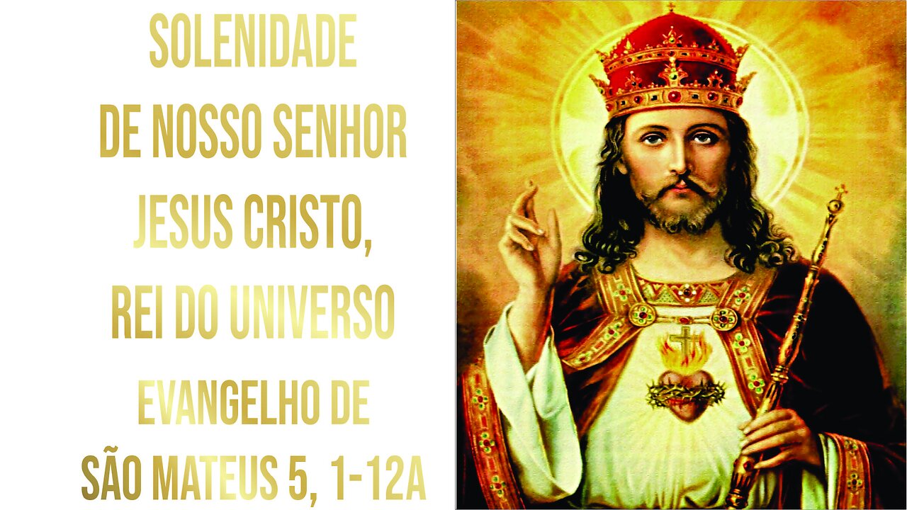 Solenidade de Nosso Senhor Jesus Cristo, Rei do Universo