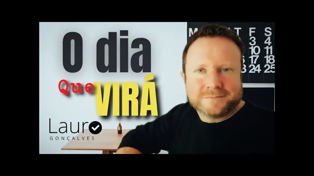 O DIA QUE VIRÁ - LAURO GONÇALVES