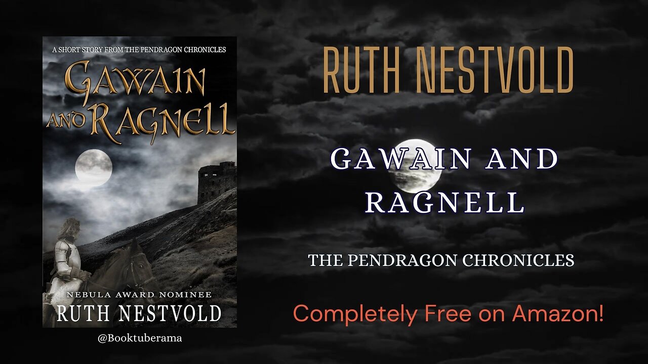 Gawain & Ragnell: A Pendragon Chronicles Story - Completely Free!