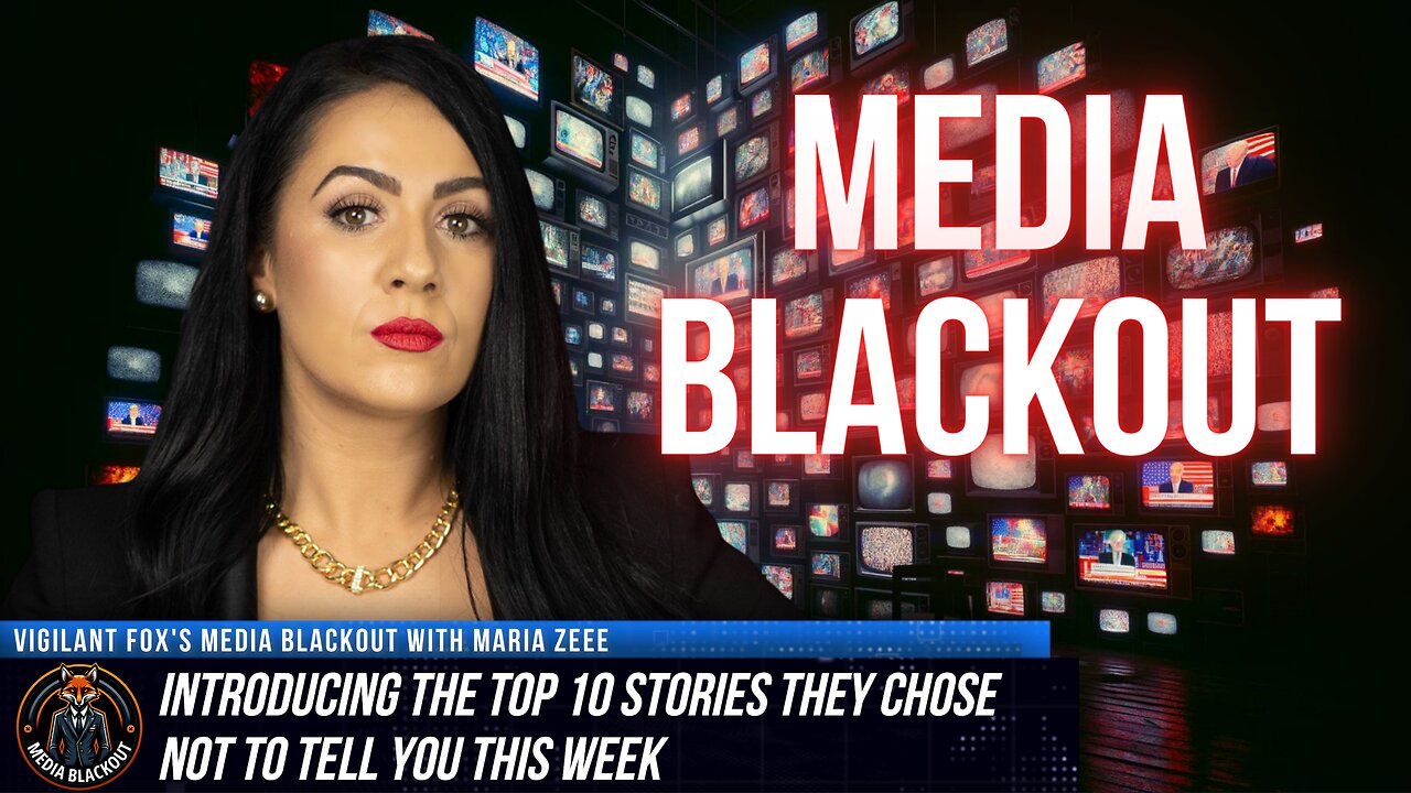 Media Blackout: 10 News Stories They Chose Not to Tell You - Episode 16