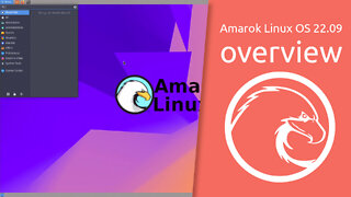 Amarok Linux OS 22.09 overview | Free and easy-to-use Linux Operating System