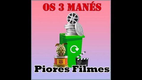 Piores filmes que vimos - #20