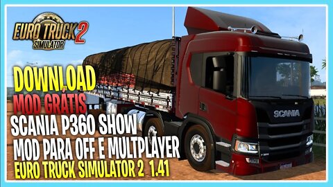 Mod Grátis PEZINHA 360 SCANIA FUNCIONA NO OFF LINE E COMBOIO EURO TRUCK SIMULATOR 2 1.41