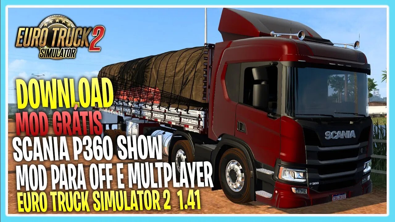 Mod Grátis PEZINHA 360 SCANIA FUNCIONA NO OFF LINE E COMBOIO EURO TRUCK SIMULATOR 2 1.41