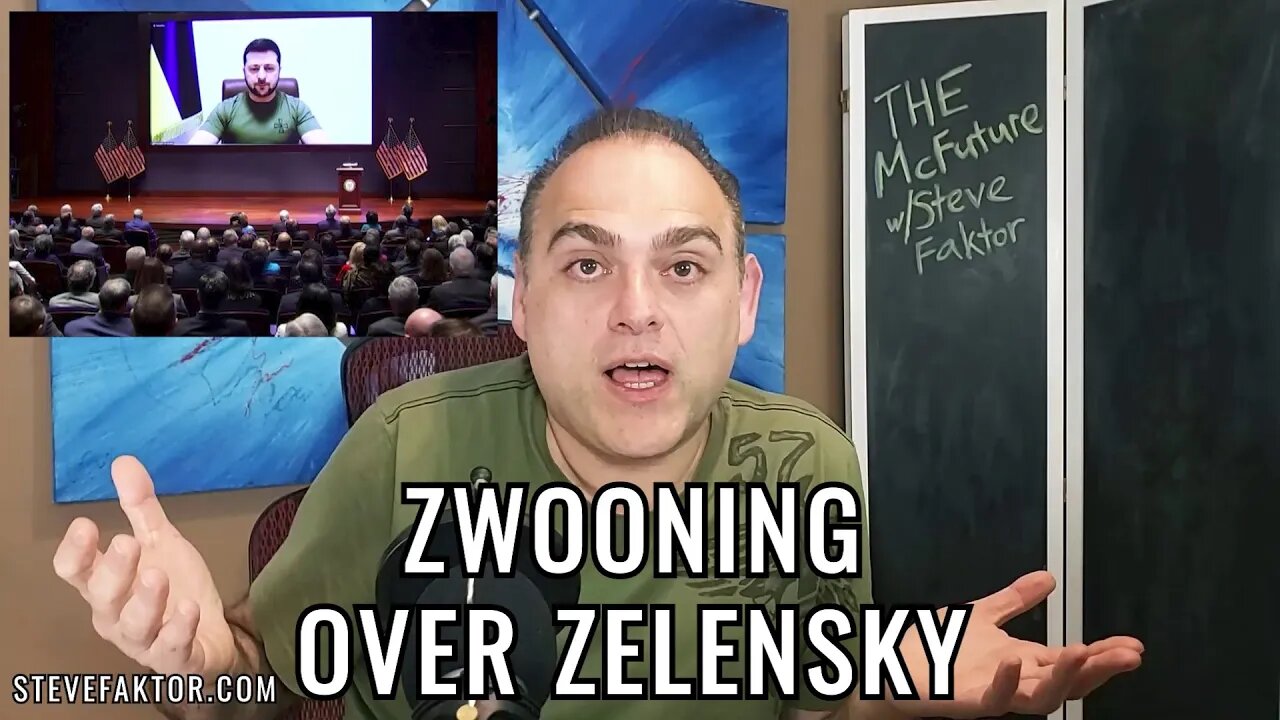 Zwooning Over #Zelensky | The McFuture w/Steve Faktor (Clip)