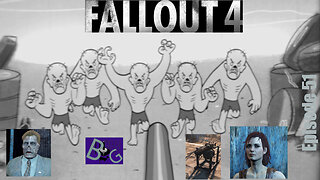 Fallout 4 Playthrough Episode 51 (pt 1)