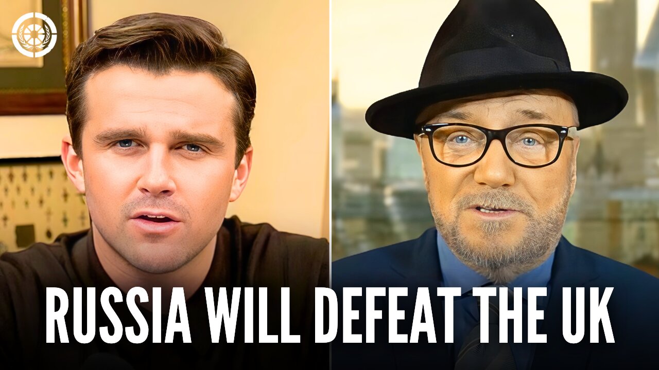 GEORGE GALLOWAY: RUSSIA WILL DEFEAT THE UK IN 3 DAYS!
