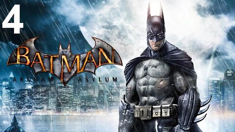 Batman: Arkham Asylum (PS4) - Opening Playthrough (Part 4 of 5)
