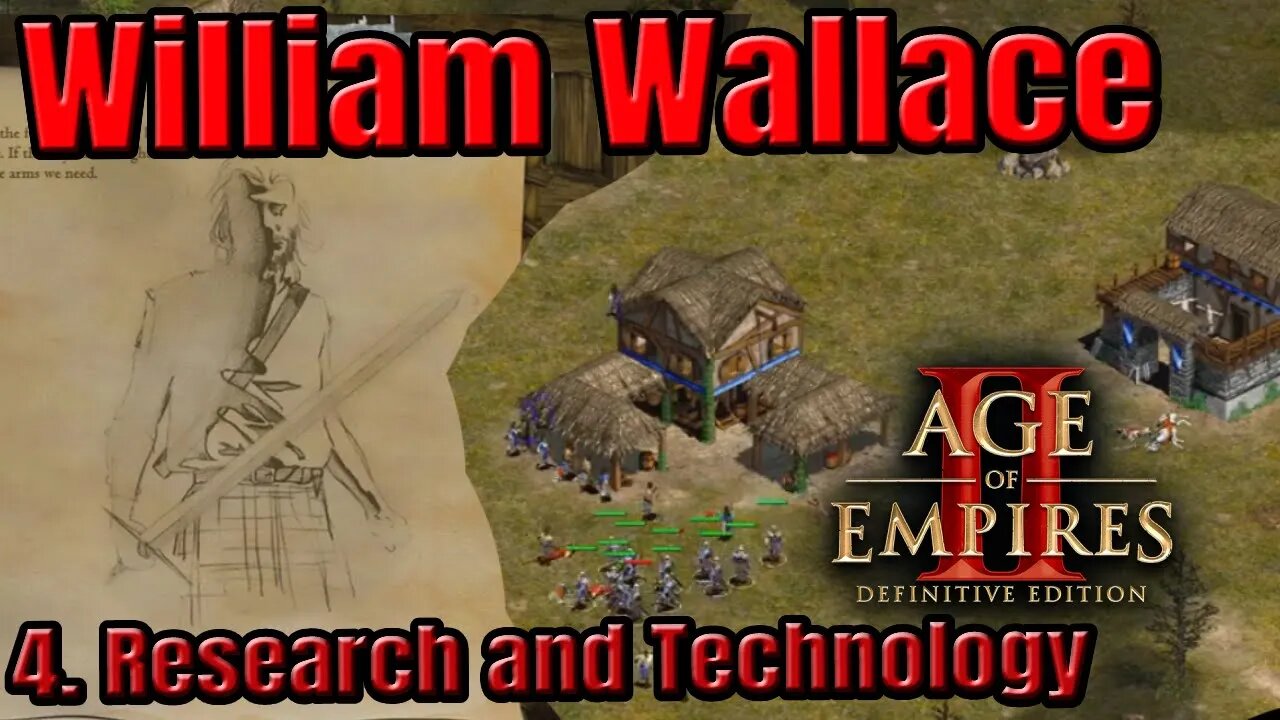 Age of Empires II - William Wallace - 4. Research and Technology