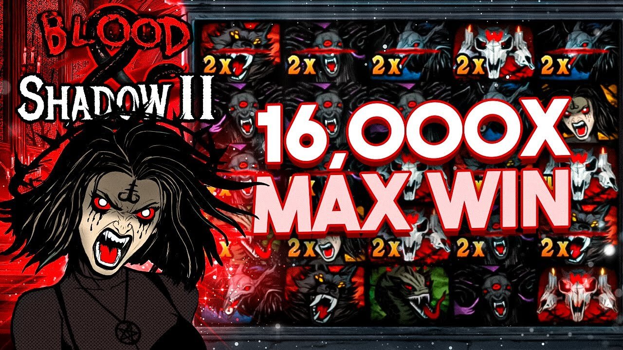 MAX WIN ON BLOOD & SHADOW 2! HE HIT THE WORLDS FIRST