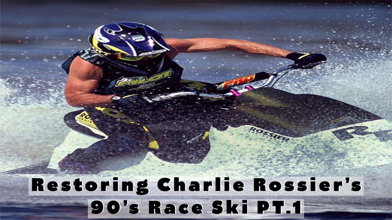 Today We Wrench - Wet Wednesday: Charlie Rossier's Old Race Sea-doo XP Build Series EP.1