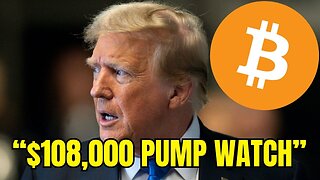 Bitcoin $108,000 LIVE Pump Watch!