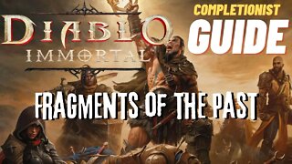 Diablo Immortal Fragments of the Past Quest Guide