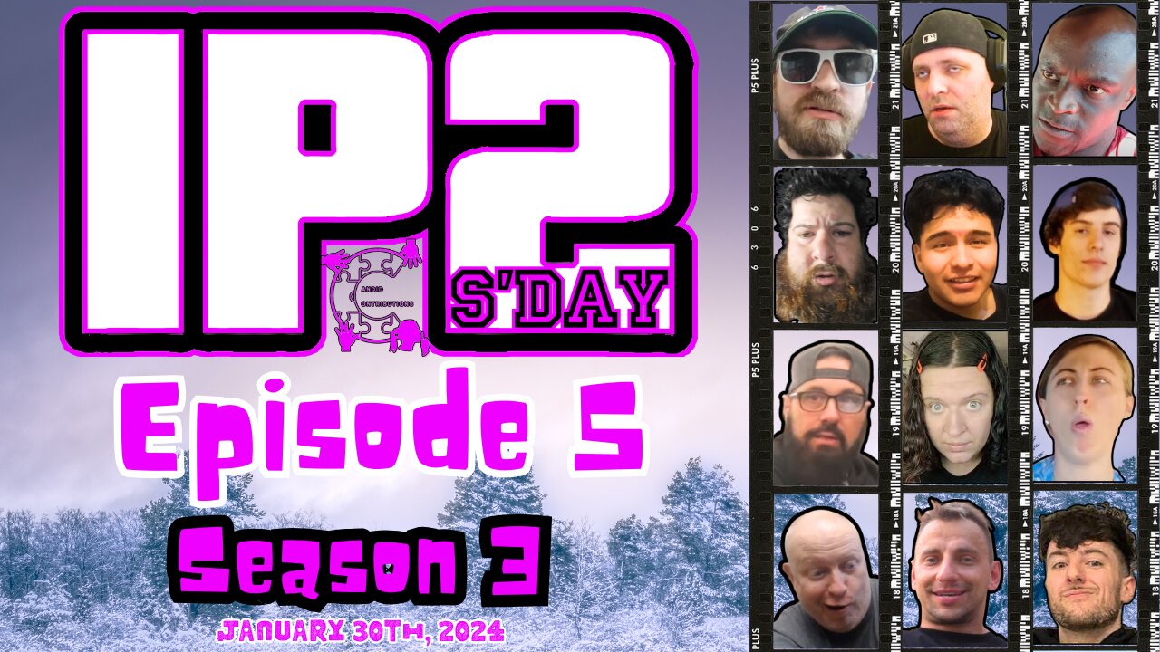 IP2sday A Weekly Review Season 3 - Episode 05